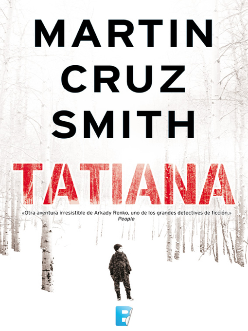 Title details for Tatiana (Arkady Renko 8) by Martin Cruz Smith - Wait list